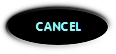 CANCEL Application