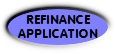 LOAN REFINANCE APPLICATION